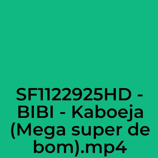 SF1122925HD - BIBI - Kaboeja (Mega super de bom).mp4