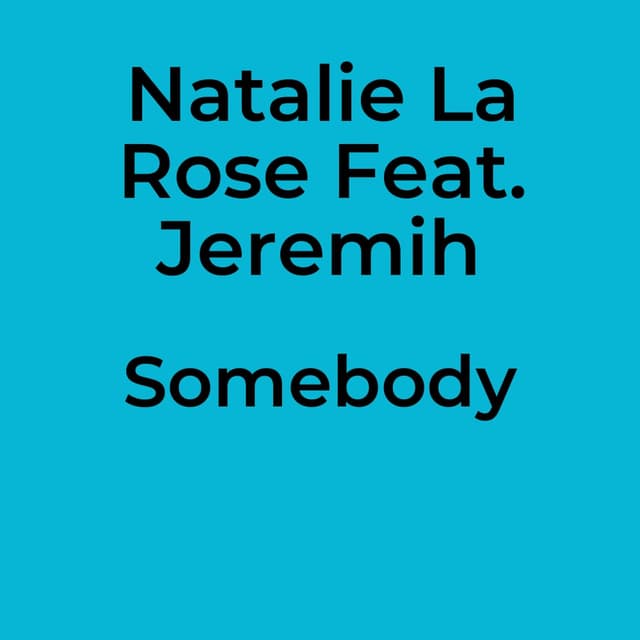 Somebody