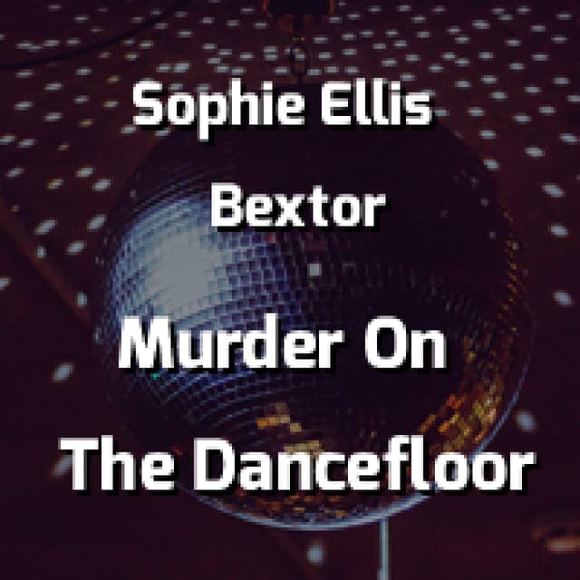Murder On The Dance Floor