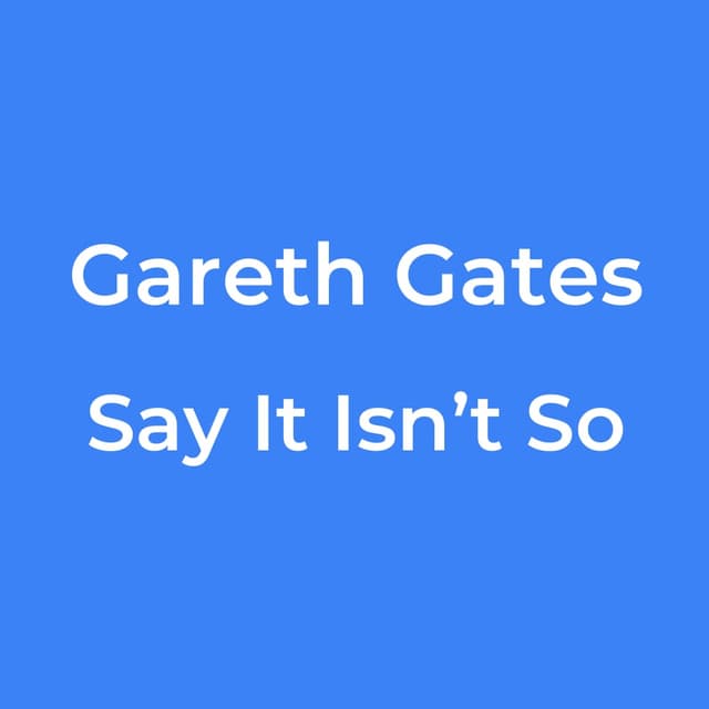 Say It Isn’t So