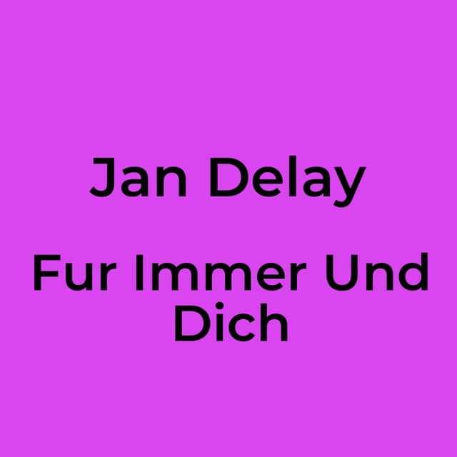 Fur Immer Und Dich