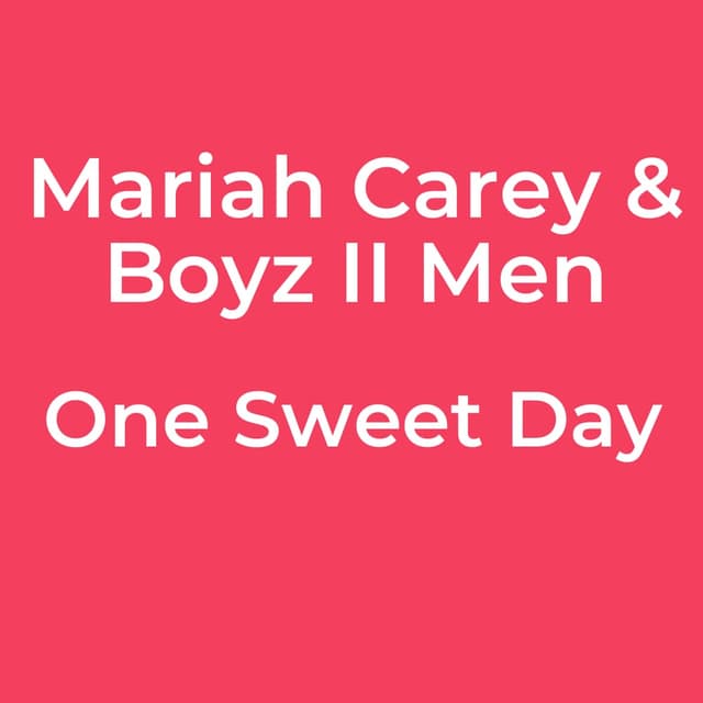 One Sweet Day