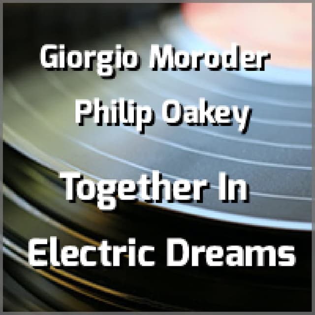 Together In Electric Dreams