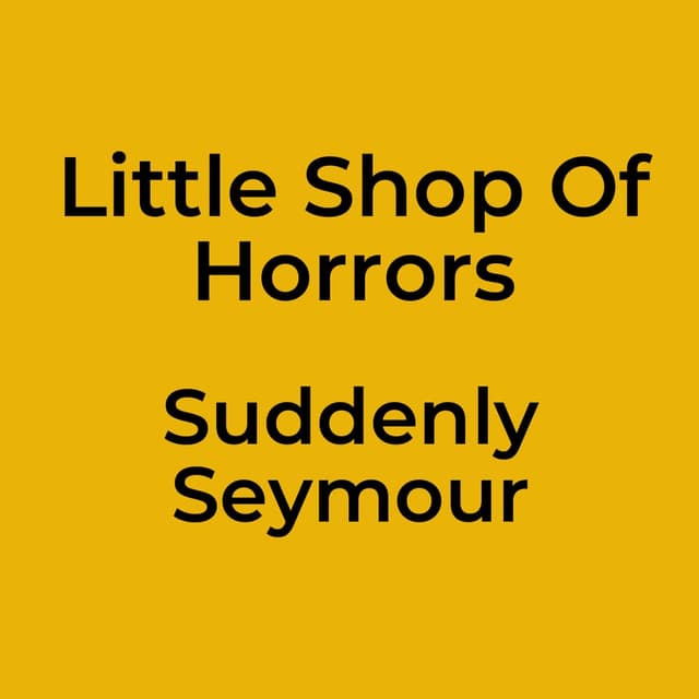 Suddenly Seymour