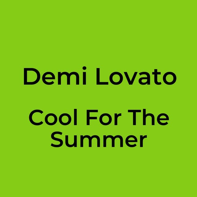 Cool For The Summer