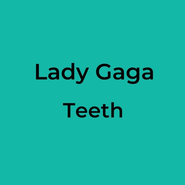 Teeth