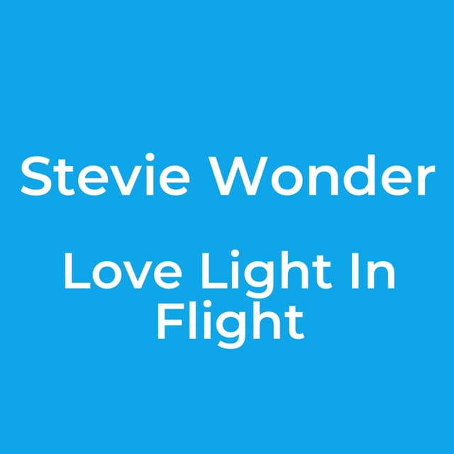 Love Light In Flight