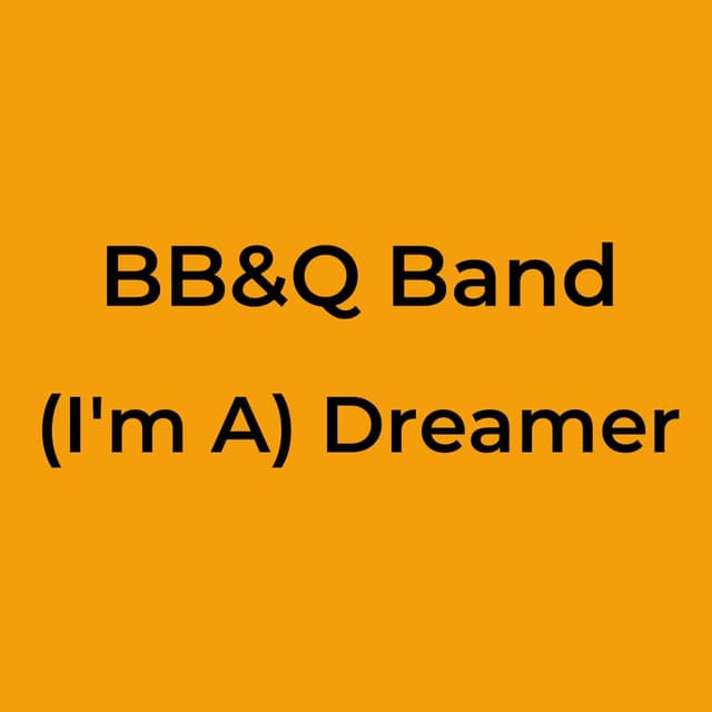 (I'm A) Dreamer