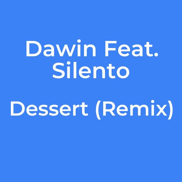 Dessert (Remix)