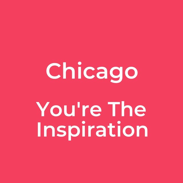 You're The Inspiration