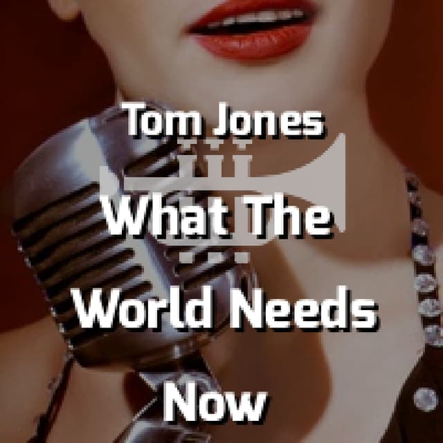 What The World Needs Now