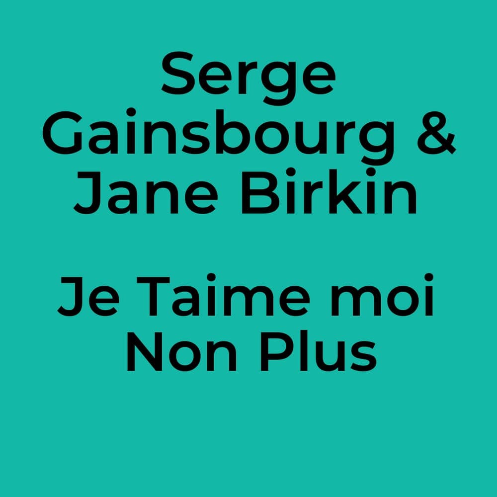 Serge Gainsbourg & Jane Birkin - Je Taime moi Non Plus
