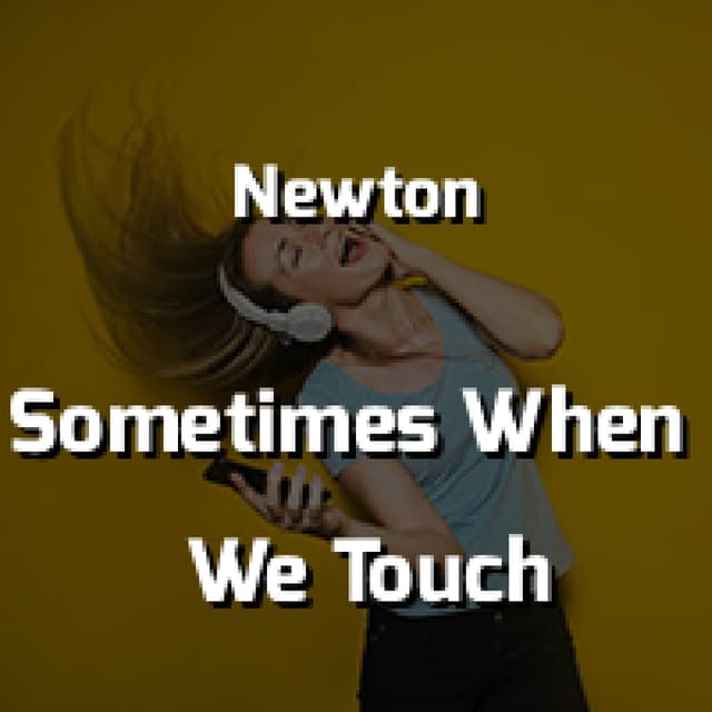 Sometimes When We Touch