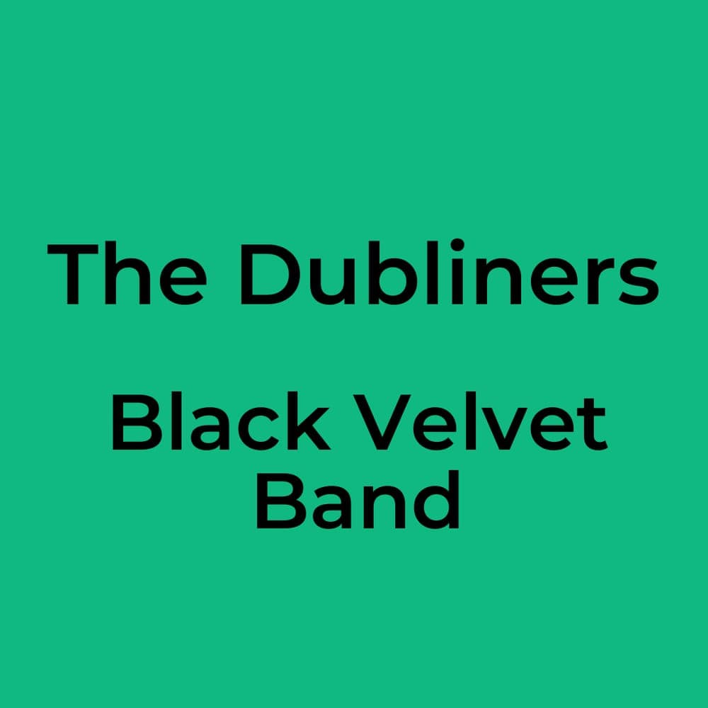 The Dubliners - Black Velvet Band