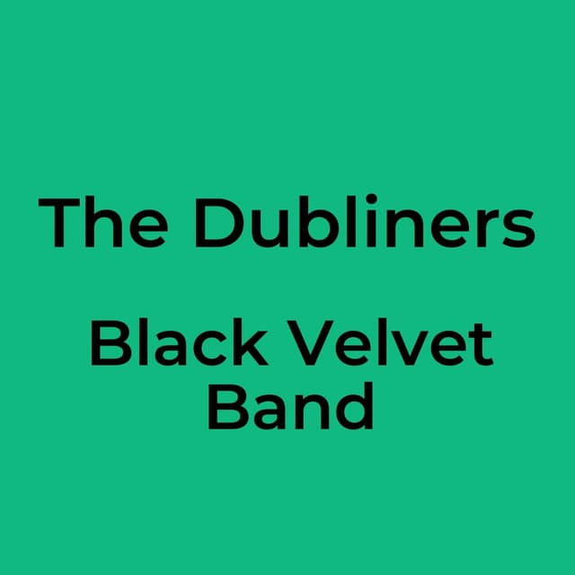 The Dubliners - Black Velvet Band