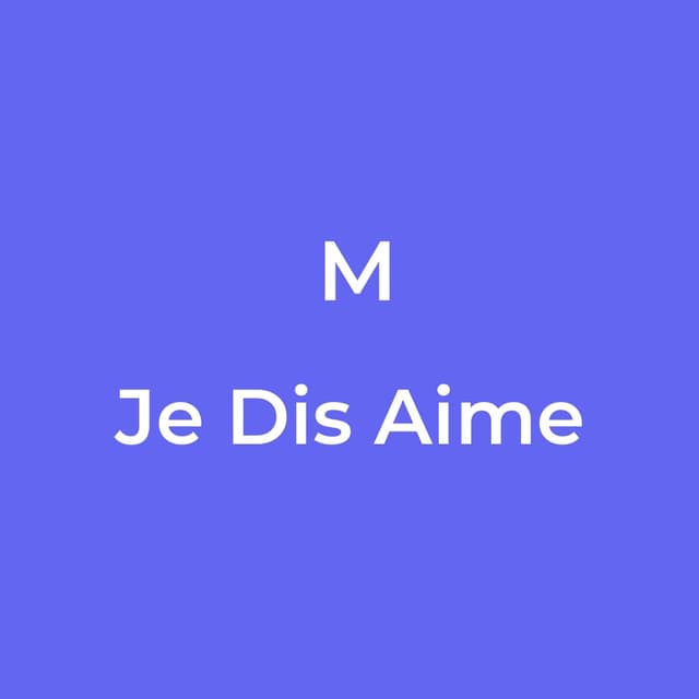 Je Dis Aime