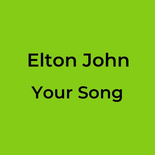 Your Song