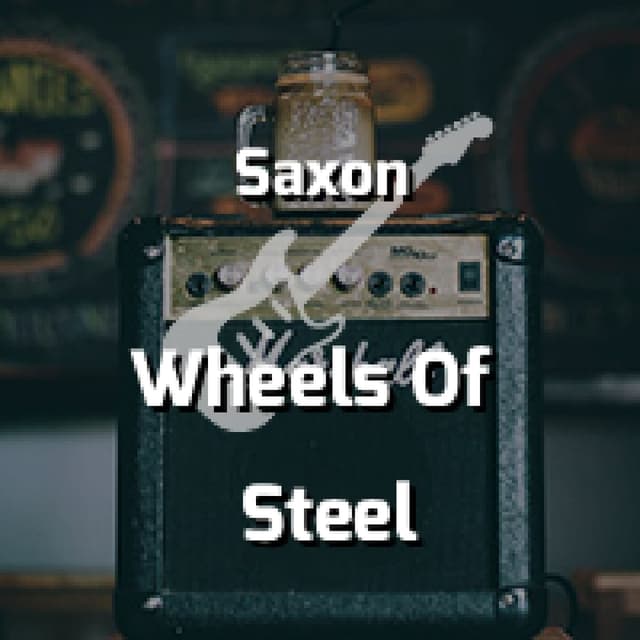 Wheels Of Steel