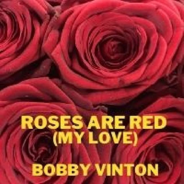 Roses Are Red (My Love)