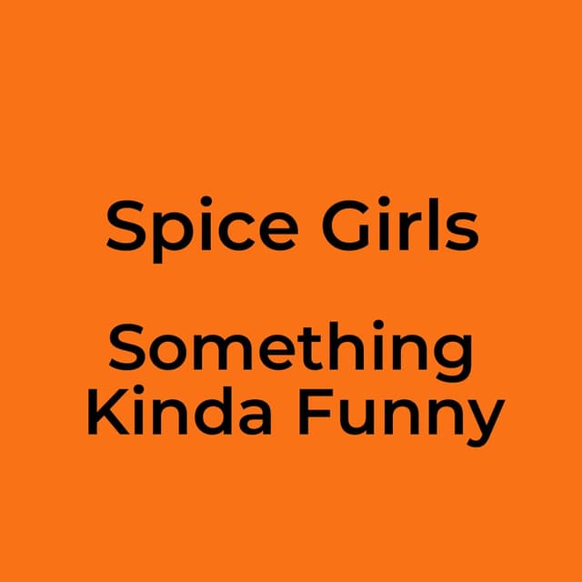 Something Kinda Funny