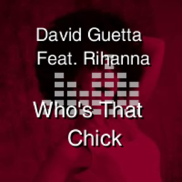 Who’s That Chick