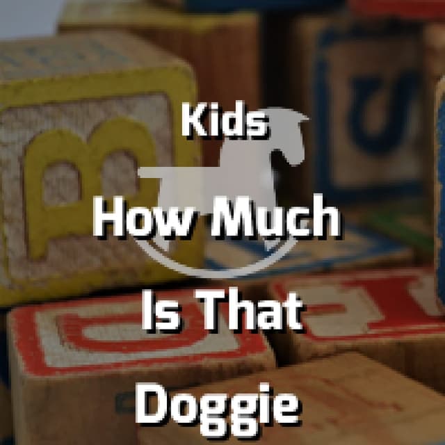 How Much Is That Doggie