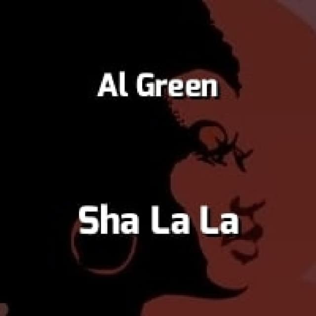 Sha La La