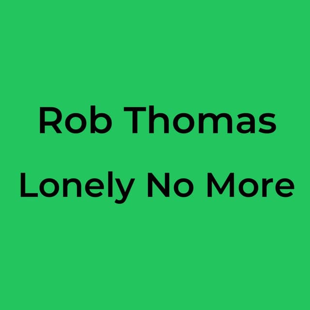 Lonely No More
