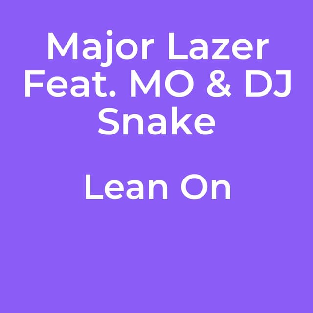 Lean On