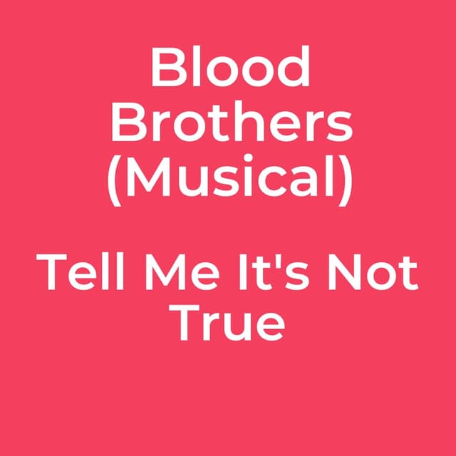 Tell Me It's Not True