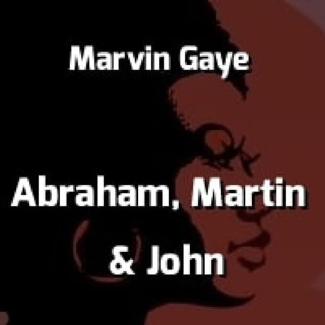 Abraham, Martin & John