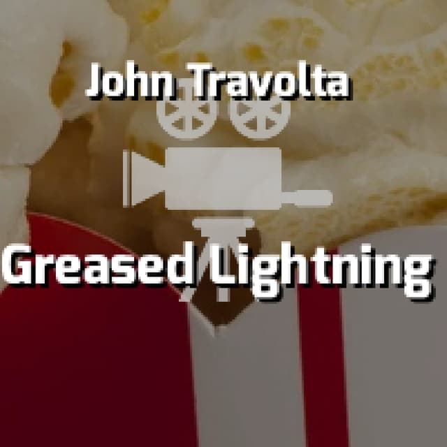 Greased Lightning