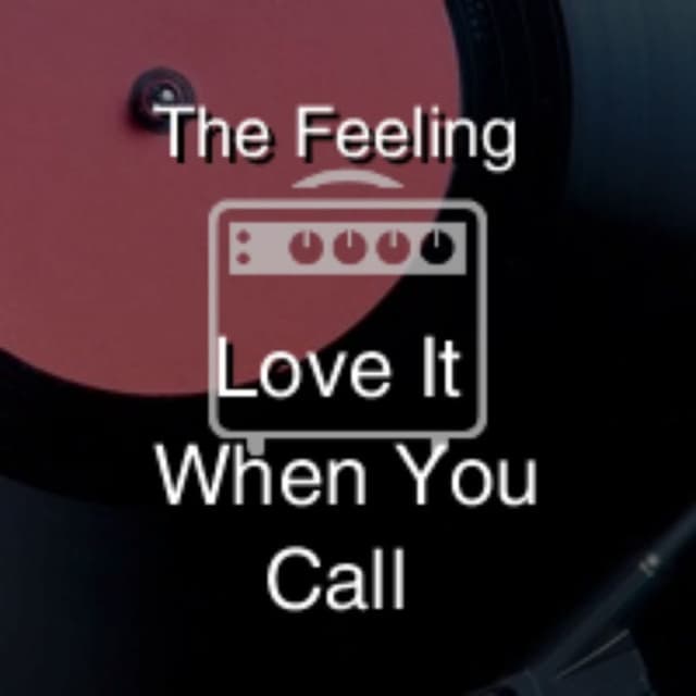 Love It When You Call