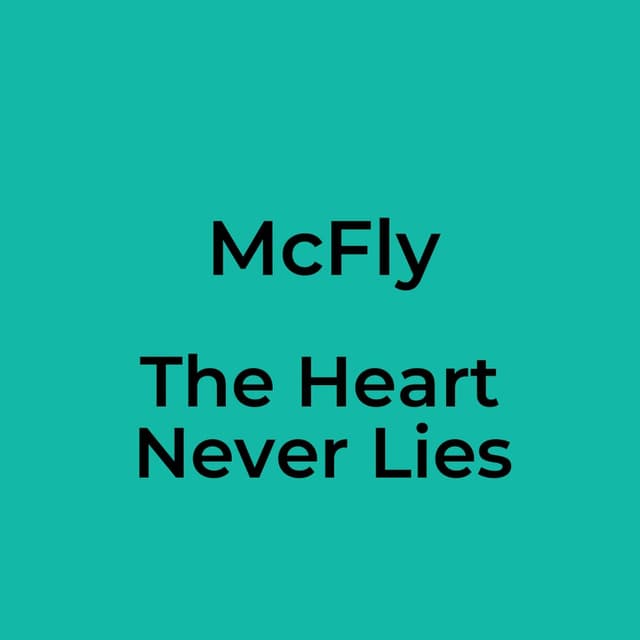 The Heart Never Lies