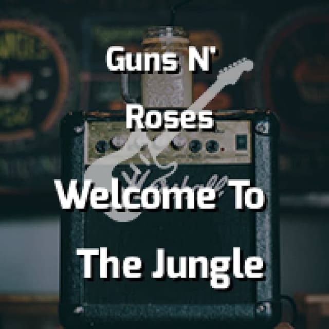 Welcome To The Jungle