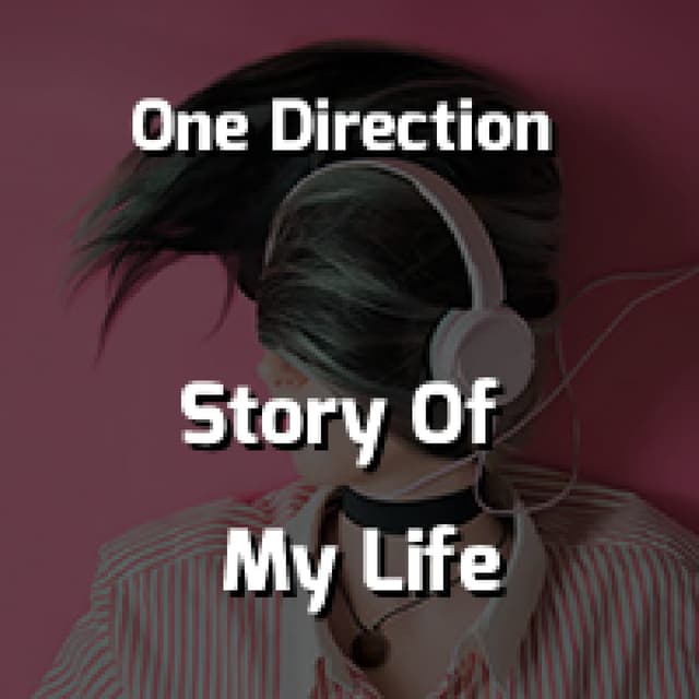 Story Of My Life