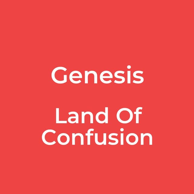 Land Of Confusion