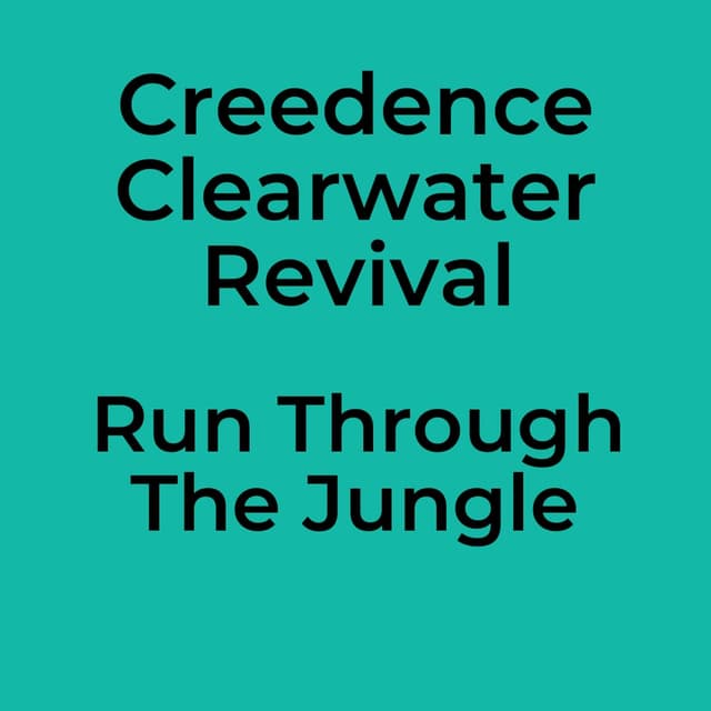 Run Through The Jungle