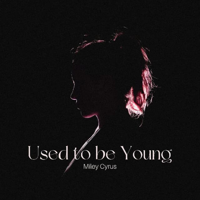Used To Be Young