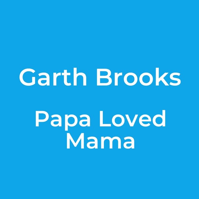 Papa Loved Mama