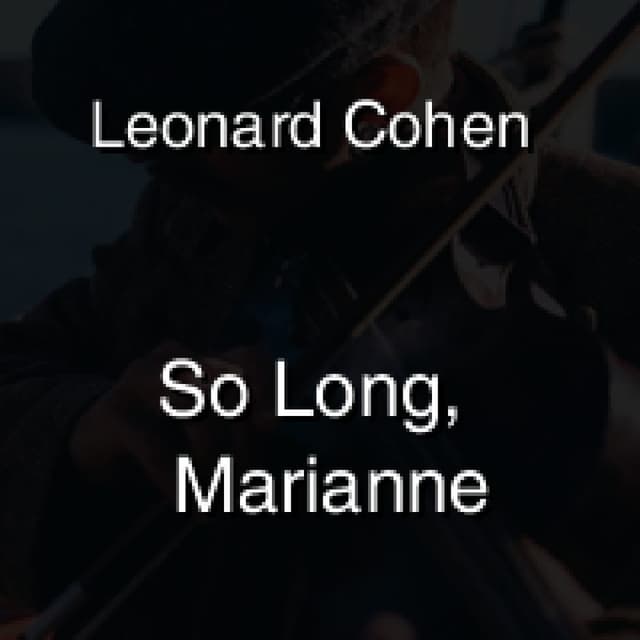 So Long, Marianne