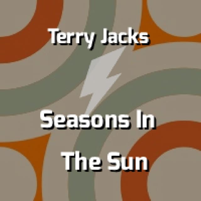 Seasons In The Sun