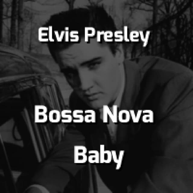 Bossa Nova Baby