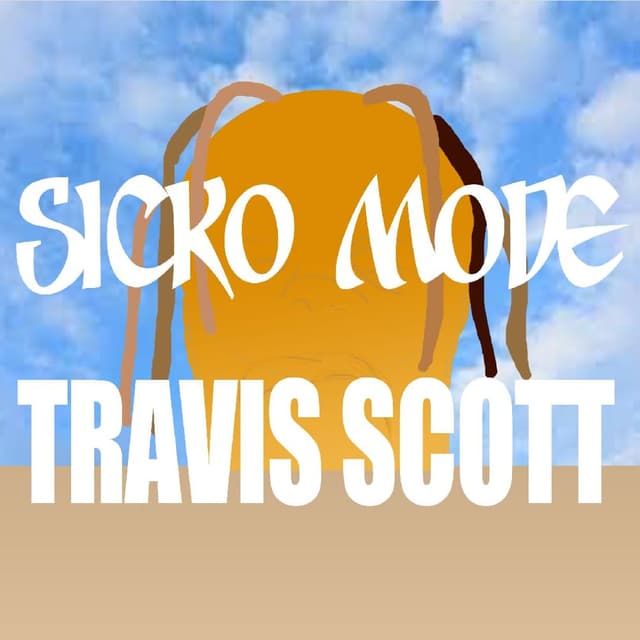 Sicko Mode