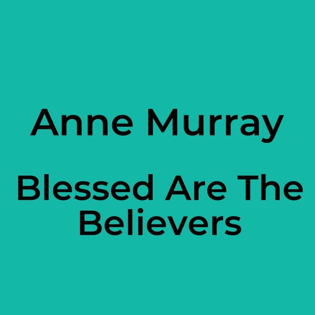 Blessed Are The Believers