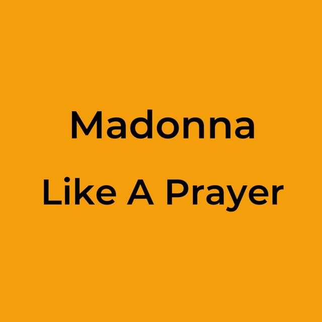 Like A Prayer