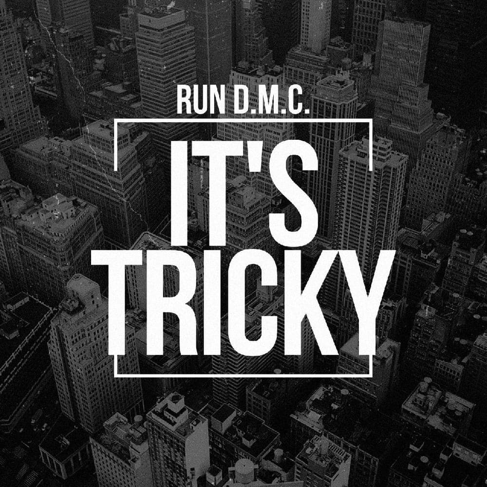 Run D.M.C. - It's Tricky