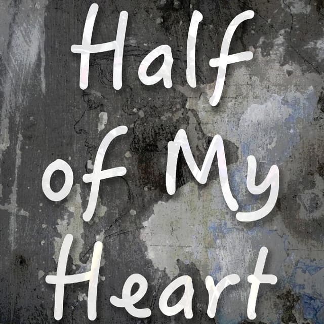 Half of My Heart