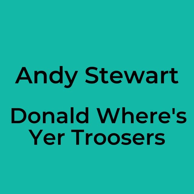 Donald Where's Yer Troosers