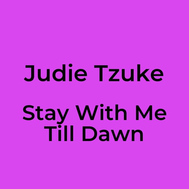 Stay With Me Till Dawn